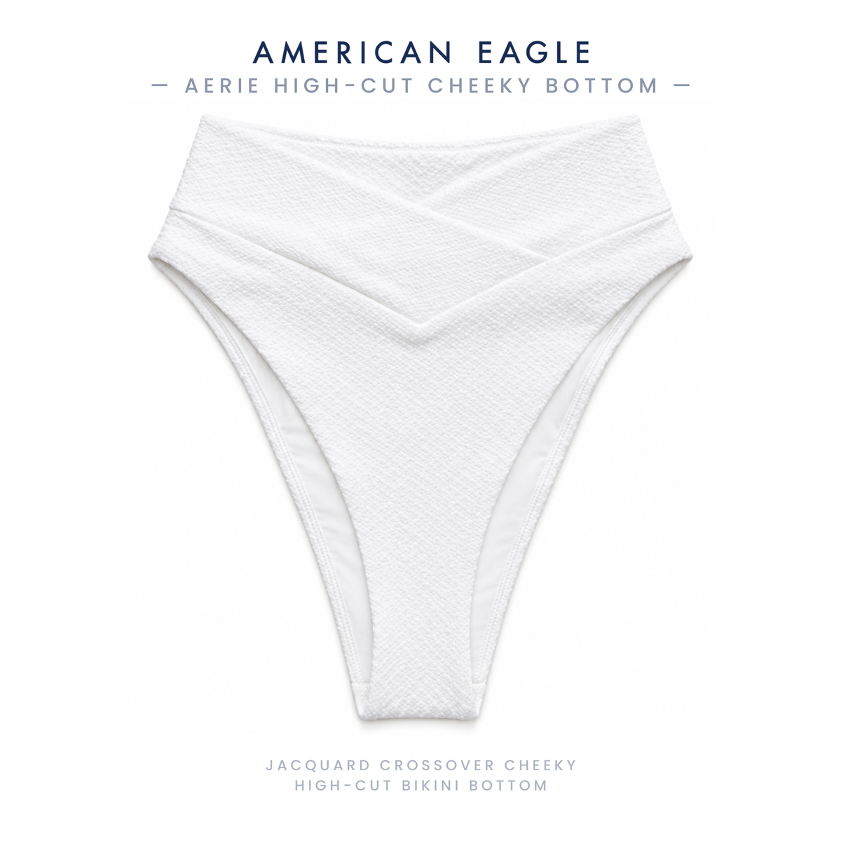 Aerie White Swimsuit Bottoms — High-Cut Cheeky & Cheekiest Styles, NWT